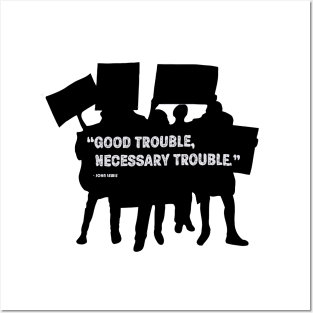 good trouble - john lewis Posters and Art